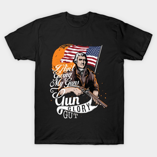 America Guns Glory gut T-Shirt by LutzDEsign